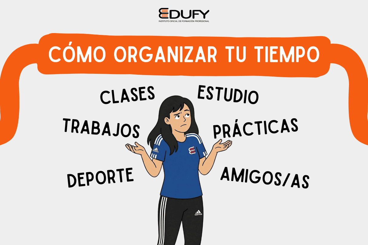 Organiza tu tiempo entre clases, prácticas y estudio en FP