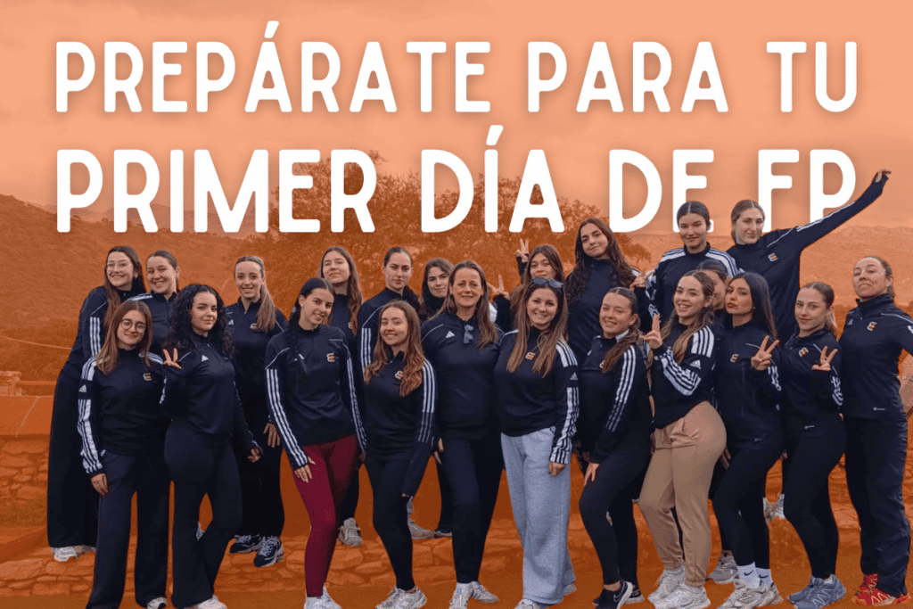 Cómo preparar el primer día de FP Material, actitud y lo que nadie te cuenta - Edufy Instituto Oficial de FP Estepona y Sabinillas
